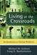Living at the Crossroads