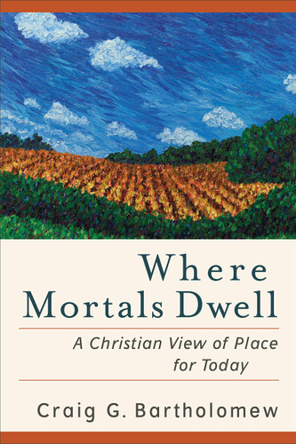 Where Mortals Dwell