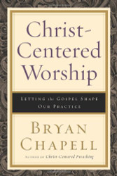 Christ-Centered Worship