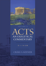 Acts: An Exegetical Commentary: