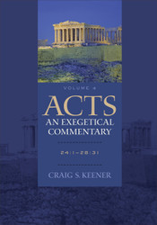 Acts: An Exegetical Commentary: