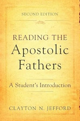 Reading the Apostolic Fathers