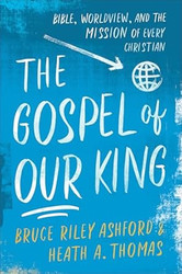 The Gospel of Our King