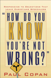 How Do You Know You're Not Wrong?