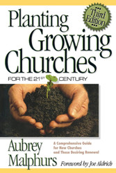 Planting Growing Churches for the 21st Century
