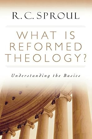 What is Reformed Theology?