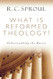 What is Reformed Theology?