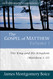 The Gospel of Matthew: The King and His Kingdom Matthew 1-17