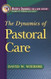 The Dynamics of Pastoral Care