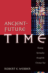 Ancient-Future Time
