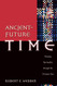 Ancient-Future Time