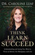Think Learn Succeed