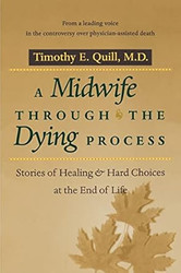 A Midwife through the Dying Process