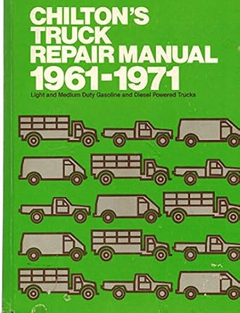 Chilton's Truck Repair Manual 1961-1971