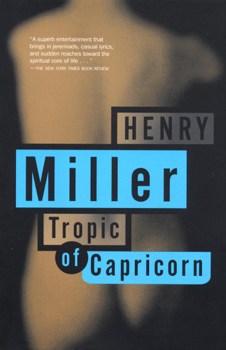 Tropic of Capricorn (Miller Henry)