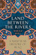 Land Between the Rivers