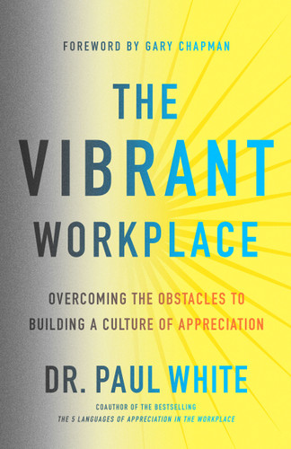 The Vibrant Workplace The Vibrant Workplace