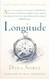 Longitude: The True Story of a Lone Genius Who Solved the