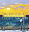 Arctic Lights Arctic Nights