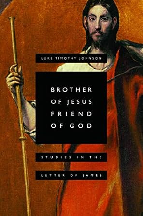 Brother of Jesus Friend of God