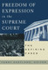 Freedom Of Expression In The Supreme Court