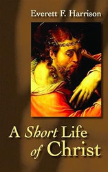 A Short Life of Christ