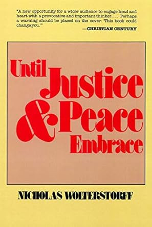 Until Justice and Peace Embrace