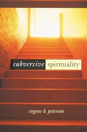 Subversive Spirituality Subversive Spirituality