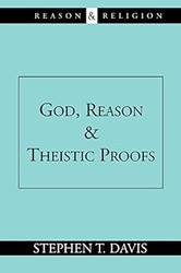 God Reason and Theistic Proofs
