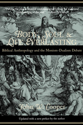Body Soul and Life Everlasting