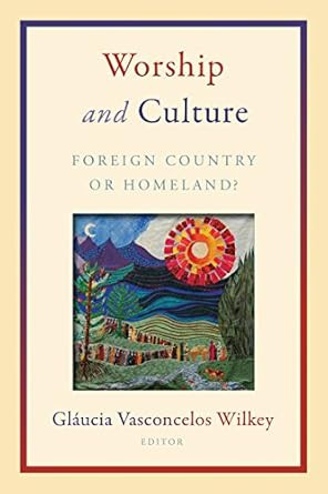Worship and Culture