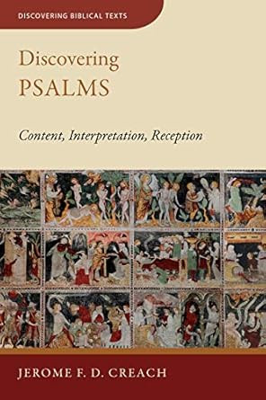 Discovering Psalms: Content Interpretation Reception