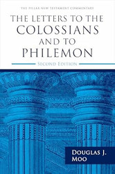 The Letters to the Colossians and to Philemon 2nd ed.