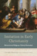Imitation in Early Christianity