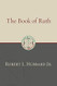 Ruth (Eerdmans Classic Biblical Commentaries)