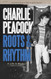 Roots and Rhythm: A Life in Music