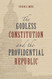 The Godless Constitution and the Providential Republic