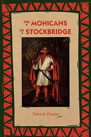 The Mohicans of Stockbridge
