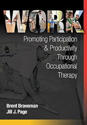 Work: Promoting Participation & Productivity Through