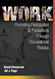 Work: Promoting Participation & Productivity Through