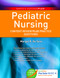 Pediatric Nursing: Content Review PLUS Practice Questions