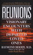 Reunions: Visionary Encounters With Departed Loved Ones