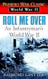 Roll Me Over: An Infantryman's World War II