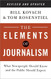 The Elements of Journalism Revised and Updated 3rd Edition