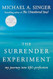 The Surrender Experiment
