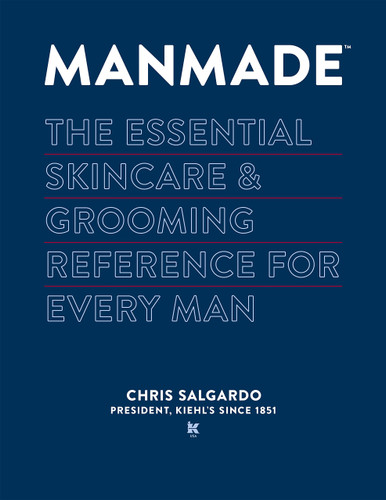 MANMADE: The Essential Skincare & Grooming Reference for