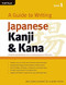 A Guide to Writing Japanese Kanji & Kana: