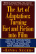 The Art of Adaptation (Owl Books)