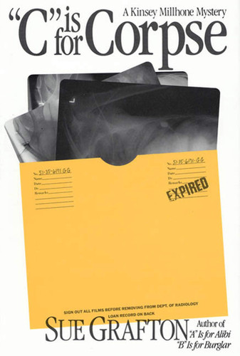 C Is for Corpse: A Kinsey Millhone Mystery