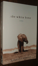 The White Bone: A Novel